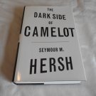 The Dark Side of Camelot by Seymour M. Hersh (1997) (R72b5) Little Brown and Company HC