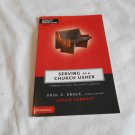 Serving as a Church Usher by A. Leslie Parrott Jr. (2002) (R74d1) Ministry Guide Zondervan PB Serving as a Church Usher by A. Leslie Parrott Jr. (2002) (R74d1) Ministry Guide Zondervan PB