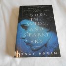 Under the Wide and Starry Sky by Nancy Horan (2013) (R73c10) Ballantine Books PB Under the Wide and Starry Sky by Nancy Horan (2013) (R73c10) Ballantine Books PB