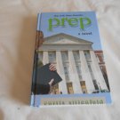 Prep by Curtis Sittenfeld (2005) (R73c3) Wheeler Publishing LP HC Prep by Curtis Sittenfeld (2005) (R73c3) Wheeler Publishing LP HC