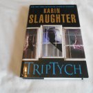 Triptych by Karin Slaughter (2006) (R74d4) Will Trent #1, Delacorte Press HC