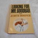 Looking for Mr. Goodbar by Judith Rossner (1975) (R73c2) Simon & Schuster BCE HC Looking for Mr. Goodbar by Judith Rossner (1975) (R73c2) Simon & Schuster BCE HC