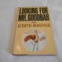 Looking for Mr. Goodbar by Judith Rossner (1975) (R73c2) Simon & Schuster BCE HC