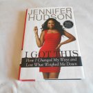 I Got This: How I Changed My Ways and Lost What Weighed Me Down by Jennifer Hudson (2012) (R31b9) HC I Got This: How I Changed My Ways and Lost What Weighed Me Down by Jennifer Hudson (2012) (R31b9) HC