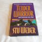 Tender Warrior: God's Intention for a Man by Stuart K. Weber (1994) (R31b9) Multnomah Books HC