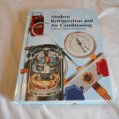 Modern Refrigeration and Air Conditioning by Althous, Turnquist, Bracciano (1996) (B33)
