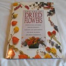 The Art Of Dried Flowers by Rob Wood (1992) (R52b7) Courage Books HC