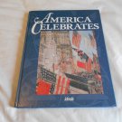 America Celebrates by Ideals Publications Inc. (1996) (R52b7) HC America Celebrates by Ideals Publications Inc. (1996) (R52b7) HC