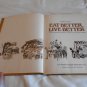 Eat Better, Live Better by Robert Bahr (1982) (R42b5) Reader's Digest HC