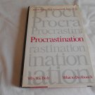 Procrastination Why You Do It, What To Do About It by Jane B. Burka, Lenora M. Yuen (1983/R31b2) HC Procrastination Why You Do It, What To Do About It by Jane B. Burka, Lenora M. Yuen (1983/R31b2) HC