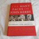 The Many Faces of John Kerry by David N. Bossie (2003) (R31b2) WND Books HC The Many Faces of John Kerry by David N. Bossie (2003) (R31b2) WND Books HC