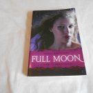Full Moon by Rachel Hawthorne (2009) (R34c4) Dark Guardian #2, SIGNED Harper Teen PB