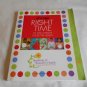 IT'S THE RIGHT TIME: Take a Pledge for Better Health by Speaking of Women's Health (2006) (L43a1) PB