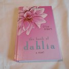 The Book of Dahlia by Elisa Albert (2008) (L34d10) Gale Cengage, Thorndike Press LP HC The Book of Dahlia by Elisa Albert (2008) (L34d10) Gale Cengage, Thorndike Press LP HC