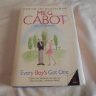 Every Boy's Got One by Meg Cabot (2005) (R33c9) Boy #3, First Edition Avon Trade HC Every Boy's Got One by Meg Cabot (2005) (R33c9) Boy #3, First Edition Avon Trade HC