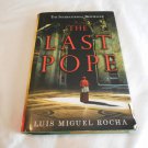 The Last Pope by Luis Miguel Rocha (2008) (L31a8) Vaticano #1, G. P. Putnam's Sons HC The Last Pope by Luis Miguel Rocha (2008) (L31a8) Vaticano #1, G. P. Putnam's Sons HC