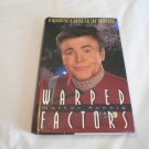 Warped Factors A Neurotic's Guide to the Universe by Walter Koenig (1997/L31a8) Taylor Publishing HC Warped Factors A Neurotic's Guide to the Universe by Walter Koenig (1997/L31a8) Taylor Publishing HC