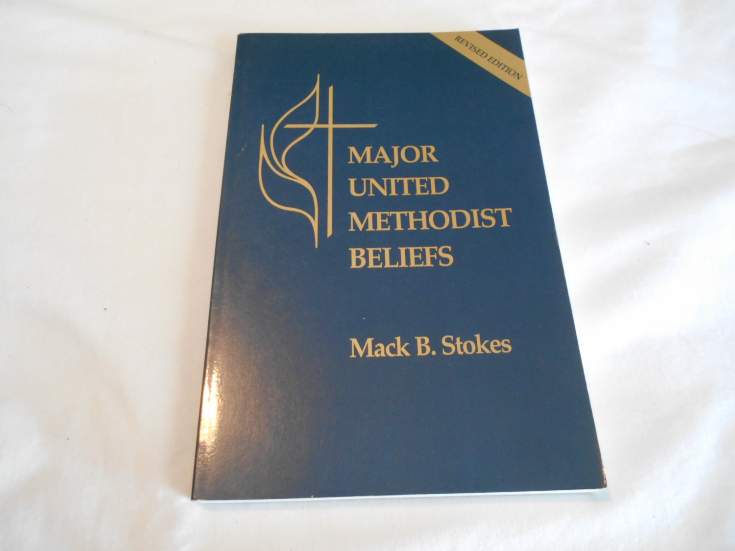 Major United Methodist Beliefs Revised By Mack B. Stokes (1998) (B37 ...