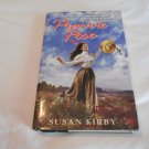 Prairie Rose by Susan Kirby (1997) (L33c6) Prairie Rose #1, Avon Books HC Prairie Rose by Susan Kirby (1997) (L33c6) Prairie Rose #1, Avon Books HC