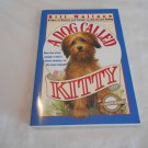 A Dog Called Kitty by Bill Wallace (2005) (L24d7) Scholastic Inc PB A Dog Called Kitty by Bill Wallace (2005) (L24d7) Scholastic Inc PB