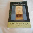 The Lady in the Palazzo: An Umbrian Love Story by Marlena de Blasi (2008) (R74d2) PB The Lady in the Palazzo: An Umbrian Love Story by Marlena de Blasi (2008) (R74d2) PB