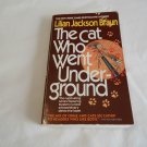 The Cat Who Went Underground by Lilian Jackson Braun (1989) (R25a7) Cat Who... #9, Jove PB The Cat Who Went Underground by Lilian Jackson Braun (1989) (R25a7) Cat Who... #9, Jove PB
