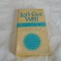 Let's Get Well by Adelle Davis (1972) (R25a7) A Signet Book NAL PB