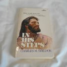 In His Steps by Charles M. Sheldon (1998) (R7) Spire PB In His Steps by Charles M. Sheldon (1998) (R7) Spire PB