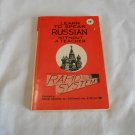 Russian in Record Time Without a Teacher by G. Bronsky (1963) (R74d11) Authentic Publications PB Russian in Record Time Without a Teacher by G. Bronsky (1963) (R74d11) Authentic Publications PB