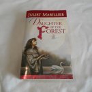 Daughter of the Forest by Juliet Marillier (2002) (R24a7) Sevenwaters #1, TOR Fantasy PB Daughter of the Forest by Juliet Marillier (2002) (R24a7) Sevenwaters #1, TOR Fantasy PB