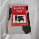 Laughing Stock: A Cow's Guide to Life by Texas Bix Bender (1994) (B38) Humor