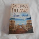 The Summer I Dared by Barbara Delinsky (2007) (R25a3) Pocket Books PB The Summer I Dared by Barbara Delinsky (2007) (R25a3) Pocket Books PB