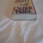 Calder Pride by Janet Dailey (2000) (R21a5) Calder Saga #5, Harper Torch PB