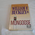 Mongoose, R.I.P. by William F. Buckley Jr. (1987) (R31a1) Blackford Oakes #8, Random House HC Mongoose, R.I.P. by William F. Buckley Jr. (1987) (R31a1) Blackford Oakes #8, Random House HC