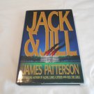 Jack & Jill by James Patterson (1996) (R33c4) Alex Cross #3, Little Brown and Company HC