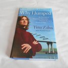 Why I Jumped: My True Story of Postpartum Depression by Tina Zahn, Wanda L. Dyson (2006/R31b5) HC