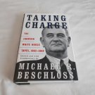 Taking Charge:The Johnson White House Tapes 1963-64 Michael R. Beschloss (1997) (R31b8) HC Taking Charge:The Johnson White House Tapes 1963-64 Michael R. Beschloss (1997) (R31b8) HC