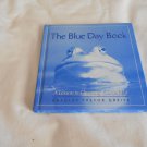 The Blue Day Book by Bradley Trevor Greive (2001) (R43c1) Andrews McMeel Publishing HC The Blue Day Book by Bradley Trevor Greive (2001) (R43c1) Andrews McMeel Publishing HC