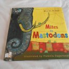 Mites to Mastodons: A Book of Animal Poems by Maxine Kumin (2006) (B40) Children's