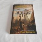The Windup Girl by Paolo Bacigalupi (2010) (L61a7) The Windup Universe #1, Night Shade PB