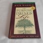 The Purpose Driven Life: What on Earth am I Here For? by Rick Warren (2002) (L71a5) HC
