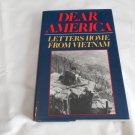 Dear America: Letters Home from Vietnam by Bernard Edelman (1985) (L21a1) W W Norton & Company HC Dear America: Letters Home from Vietnam by Bernard Edelman (1985) (L21a1) W W Norton & Company HC