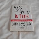 Mars And Venus in Touch by John Gray  (2000) (R72b9) First Edition Harper Collins HC