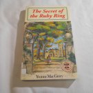 The Secret of the Ruby Ring by Yvonne MacGrory (1994) (L62b7) The Ruby Ring #1 Milkweed PB The Secret of the Ruby Ring by Yvonne MacGrory (1994) (L62b7) The Ruby Ring #1 Milkweed PB
