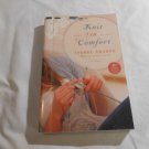 Knit in Comfort by Isabel Sharpe (2010) (L62b6) First Edition Avon PB Knit in Comfort by Isabel Sharpe (2010) (L62b6) First Edition Avon PB