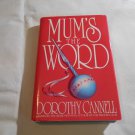 Mum's the Word by Dorothy Cannell (1990) (L34d4) Ellie Haskell Mystery #3 Bantam HC Mum's the Word by Dorothy Cannell (1990) (L34d4) Ellie Haskell Mystery #3 Bantam HC