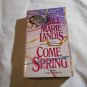 Come Spring by Jill Marie Landis (1993) (R24a4) Storm Family #3, Jove Books PB