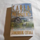 Stonebrook Cottage by Carla Neggers (2002) (R24a4) Carriage House #3, Mira PB Stonebrook Cottage by Carla Neggers (2002) (R24a4) Carriage House #3, Mira PB