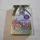 Truly Madly Yours by Rachel Gibson (1999) (R24a10) Truly, Idaho #1, Avon PB Truly Madly Yours by Rachel Gibson (1999) (R24a10) Truly, Idaho #1, Avon PB