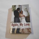 Again My Love by Kayla Perrin (2008) (R25a9) Second Edition Genesis Press PB Again My Love by Kayla Perrin (2008) (R25a9) Second Edition Genesis Press PB